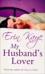 My Husband's Lover - Erin Kaye