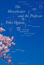 The Housekeeper and the Professor - Yōko Ogawa, Stephen Snyder