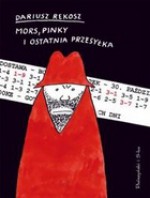 Mors, Pinky i ostatnia przesyłka - Dariusz Rekosz