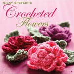 Nicky Epstein's Crocheted Flowers - Nicky Epstein