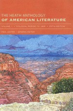 Anthology of American Literature, Custom Publication - Paul Lauter