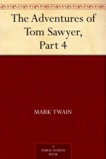 The Adventures of Tom Sawyer 4: Spelling Bee (Easy Reader Classic) - Mark Twain, Amy June Bates, Catherine Nichols