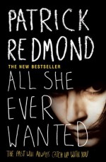 All She Ever Wanted - Patrick Redmond