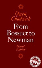 From Bossuet to Newman - Owen Chadwick