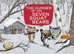 The Hunger of the Seven Squat Bears - Émile Bravo, Émile Bravo