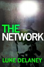 The Network - Luke Delaney