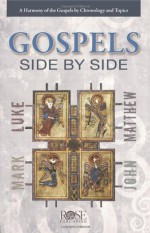 The Gospels Side By Side - Rose Publishing