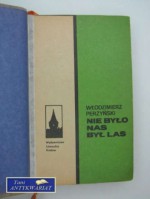 Nie było nas, był las - Włodzimierz Perzyński