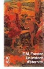 Un instant d'éternité (Poche) - E.M. Forster, Anouk Neuhoff