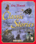 Classic Stories - Eric Kincaid