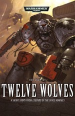 Twelve Wolves - Ben Counter