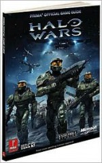 Halo Wars: Prima Official Game Guide (Prima Official Game Guides) - David Hodgson