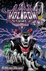 Voltron Force, Vol. 6: True Colors - Brian Smith