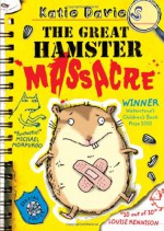 The Great Hamster Massacre - Katie Davies, Hannah Shaw