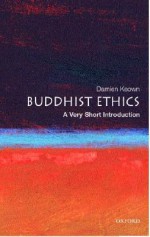 Buddhist Ethics: A Very Short Introduction - Damien Keown