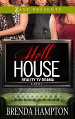 Hell House: Reality TV Drama (Zane Presents) - Brenda Hampton