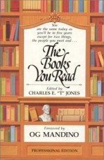 The Books You Read: Professional Edition - Charlie "Tremendous" Jones