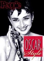 People: Seventy-Five Years of Oscar Style - People Magazine, People Magazine