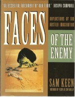 Faces of the Enemy: Reflections of the Hostile Imagination - Sam Keen