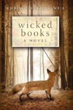Wicked Books - Christopher Desantis
