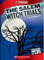 The Salem Witch Trials (Cornerstones of Freedom. Third Series) - Peter Benoit