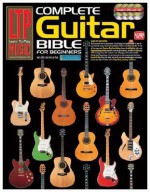 Complete Guitar Bible: Learn To Play With 4 Dvd & 4/Cd's (Learn To Play Music) - Gary Turner