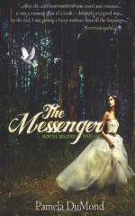 The Messenger - Pamela DuMond