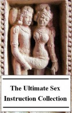 The Ultimate Sex Instruction Collection - Greatest Hits Series, Various