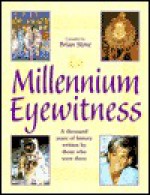 Millennium Eyewitness - Brian Stone