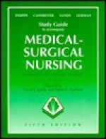 Medical-Surgical Nursing - Virginia L. Cassmeyer, Wilma J. Phipps