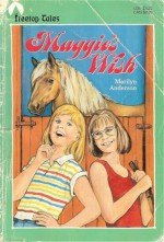 Maggie's Wish - Marilyn D. Anderson