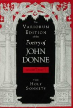 The Variorum Edition of the Poetry of John Donne - Gary A. Stringer