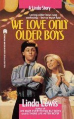 We Love Only Older Boys - Linda Lewis