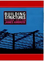 Building Structures, 2nd Edition - James Ambrose