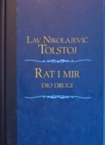 Rat i mir, dio drugi - Zlatko Crnković, Leo Tolstoy