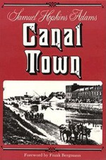 Canal Town - Samuel Hopkins Adams