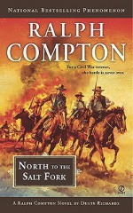 North to the Salt Fork - Ralph Compton, Dusty Richards