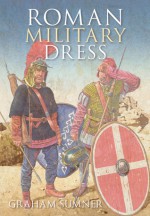 Roman Military Dress - Graham Sumner