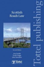 Scottish Roads Law - Ann Faulds, Trudi Craggs, John Saunders