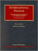 International Finance: Transactions, Policy, and Regulation - Nassim A. Taleb, Philip A. Wellons, Philip Wellons, Philip S. Wellons, Nassim A. Taleb