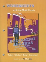 Worksheets with the Math Coach for Beginning Algebra: Early Graphing - John Tobey, Jeffrey Slater, Jamie Blair