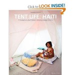 Tent Life: Haiti - Wyatt Gallery