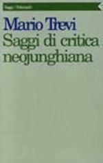 Saggi di critica neojunghiana - Mario Trevi