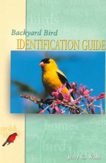 Backyard Bird Identification Guide - Jerry G. Walls