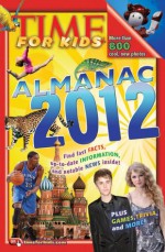 TIME For Kids Almanac 2012 - Time for Kids Magazine, Time for Kids Magazine