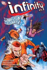 Infinity Inc., Vol. 1: Luthor's Monsters - Matthew Southworth, Max Fiumara, Stefano Gaudiano, Peter Milligan