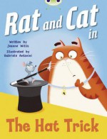 Rat and Cat in the Hat Trick (Red A) - Jeanne Willis, Gabriele Antonini