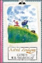 Rasmus e il Vagabondo - Astrid Lindgren, A. Palme Larussa Sanavio