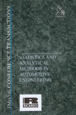 International Conference on Statistics and Analytical Methods in Automotive Engineering - Institution Of Mechanical Engineers, Institution Of Mechanical Engineers