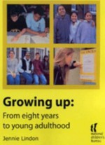 Growing Up: From Eight Years to Young Adulthood - Jennie Lindon